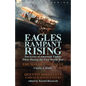Eagles Rampant Rising: Two Lives of American Fighter Pilots During the First World War-The Way of the Eagle by Charles J. Biddle & Quentin Ro - Paperback