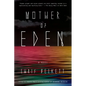 Mother of Eden - Paperback