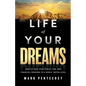 Life of Your Dreams: How to Take Your Family, Fun, and Financial Freedom to a Whole 'Notha Level - Hardcover