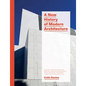 A New History of Modern Architecture - Paperback