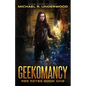 Geekomancy - Paperback