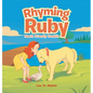 Rhyming Ruby: Meets Friendly Franklin - Hardcover
