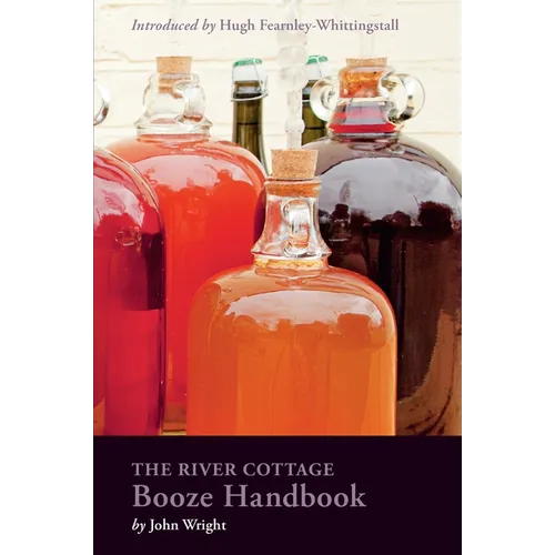 The River Cottage Booze Handbook - Hardcover