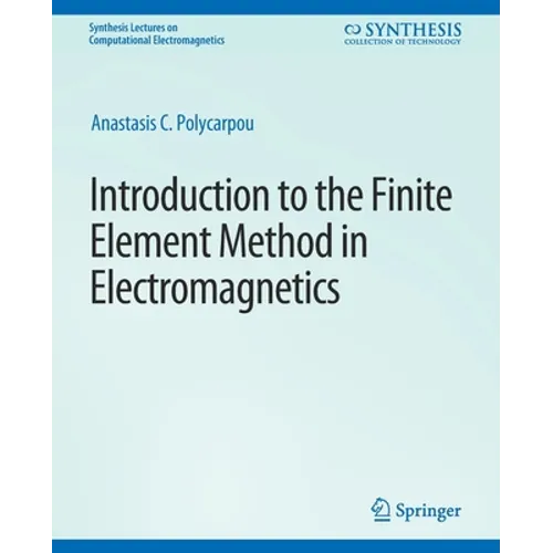 Introduction to the Finite Element Method in Electromagnetics - Paperback