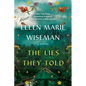 The Lies They Told - Hardcover