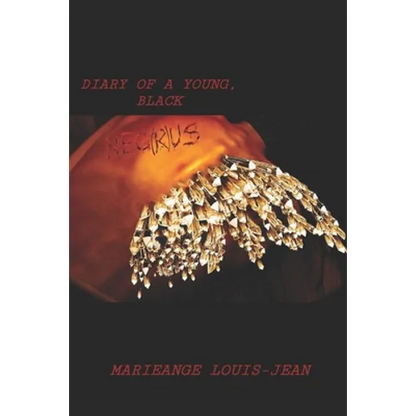 Diary of a Young, Black NEG(R)US - Paperback