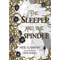 The Sleeper and the Spindle - Hardcover