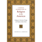 A Critical Introduction to Religion in the Americas: Bridging the Liberation Theology and Religious Studies Divide - Paperback