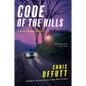 Code of the Hills - Hardcover