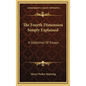 The Fourth Dimension Simply Explained: A Collection Of Essays - Hardcover