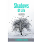 Shadows Of Life: A collection of poetry - Paperback