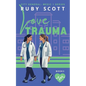 Love Trauma - Paperback