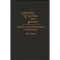 Gender, Culture, and Power: Toward a Feminist Postmodern Critical Theory - Hardcover