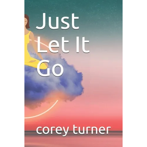 Just Let It Go - Paperback