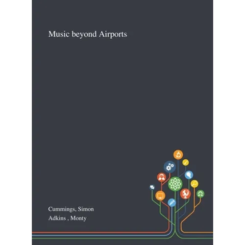 Music Beyond Airports - Hardcover