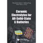 Ceramic Electrolytes for All-Solid-State Li Batteries - Paperback