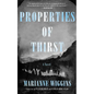 Properties of Thirst - Hardcover