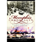 Memphis Chronicles:: Bits of History from the Best Times - Paperback