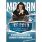 Ice Cold - Hardcover