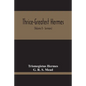 Thrice-Greatest Hermes; Studies In Hellenistic Theosophy And Gnosis, Being A Translation Of The Extant Sermons And Fragments Of The Trismegistic Liter - Paperback
