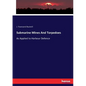Submarine Mines And Torpedoes: As Applied to Harbour Defence - Paperback