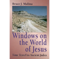 Windows on the World of Jesus: Time Travel to Ancient Judea - Paperback