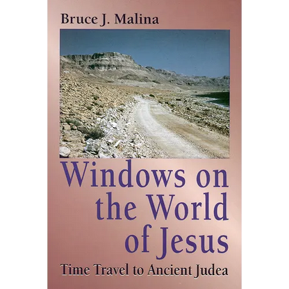 Windows on the World of Jesus: Time Travel to Ancient Judea - Paperback
