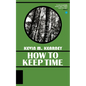 How to Keep Time - Paperback