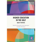 Higher Education in the Gulf: Quality Drivers - Paperback