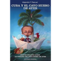 Cuba Y El Cayo Hueso de Ayer - Paperback