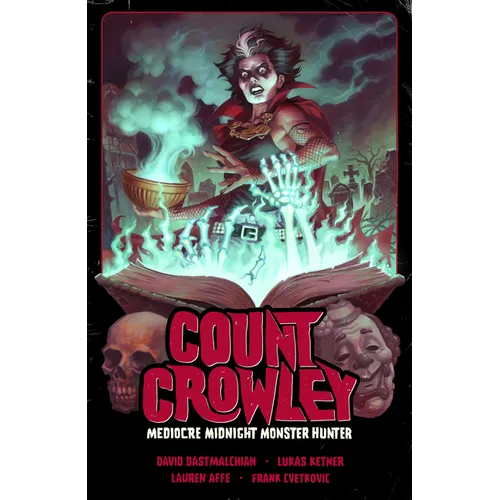 Count Crowley Volume 3: Mediocre Midnight Monster Hunter - Paperback