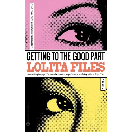 Getting to the Good Part - Paperback