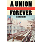 A Union Forever - Hardcover
