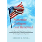 Systemic Collapse and Renewal: How Race and Capital Came to Destroy Meaning and Civility in America and Foreshadow the Coming Economic Depression - Paperback