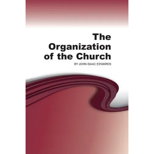 The Organization of the Church - Paperback
