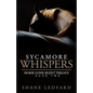 Sycamore Whispers - Paperback