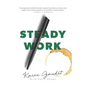 Steady Work - Paperback