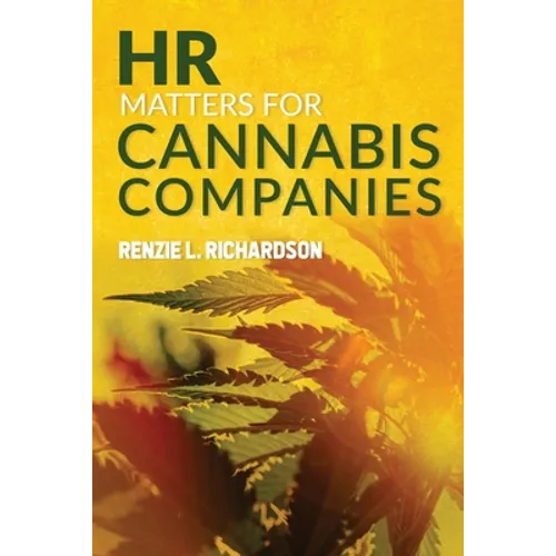 HR Matters for Cannabis Companies - Paperback