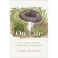 On Life: Cells, Genes, and the Evolution of Complexity - Hardcover