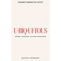 Ubiquitous - Hardcover