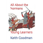 All About the Normans: Young Learners - Paperback