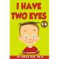 I Have Two Eyes Musical Dialogues: English for Children Picture Book 1-4 - Paperback