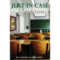 Just In Case Im Not There: Advice From A Father to His Son - Paperback