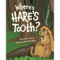 Where's Hare's Tooth? - Paperback
