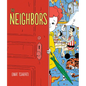 The Neighbors: A Picture Book - Hardcover