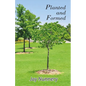 Planted and Formed - Paperback