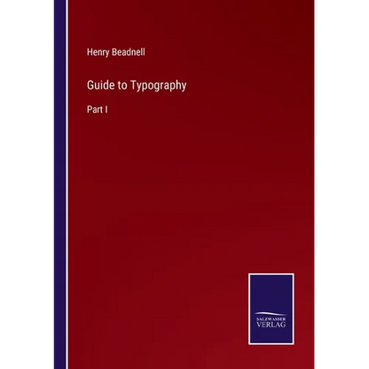 Guide to Typography: Part I - Paperback