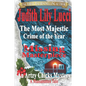 The Most Majestic Crime of the Year: Missing Masterpiece: A Massanutten Tale - Paperback