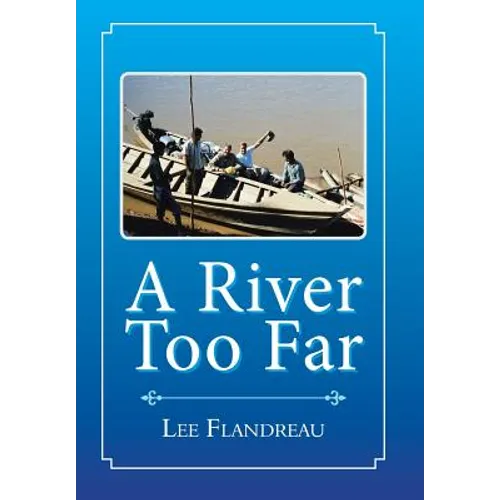A River Too Far - Hardcover