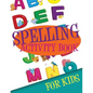 Spelling Activity Book for Kids - Paperback